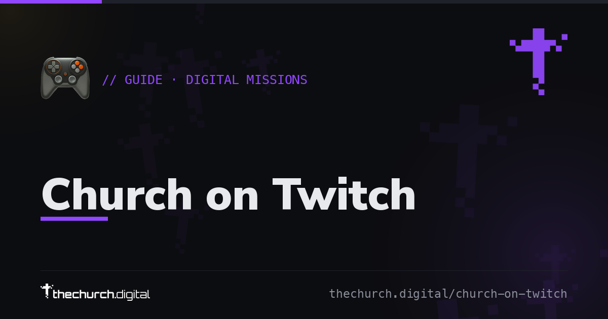 Church on Twitch